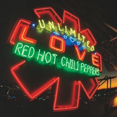Unlimited Love Red Hot Chili Peppers (Ред Хот Чили Пеперс): Unlimited Love