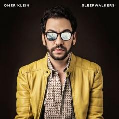 Omer Klein (Омер Кляйн): Sleepwalkers