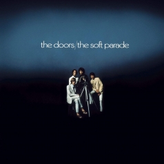 The Doors (Зе Дорс): The Soft Parade (50Th Anniversary)