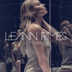 Leann Rimes (Лиэнн Раймс): Remnants
