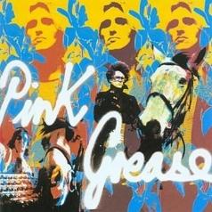 Pink Grease (Пинк Грейс): This Is For Real