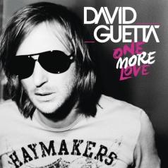 David Guetta (Дэвид Гетта): One More Love