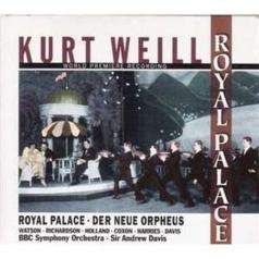 Andrew Davis (Эндрю Дэвис): Weill: Royal Palace.Neue Orpheus