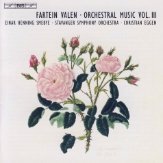 Fartein Valen (Фартейн Вален): Complete Orchestra Works Vol 2: Symphony No. 2 & No. 3; An Die Hoffnung; Epithalamion; Nenia