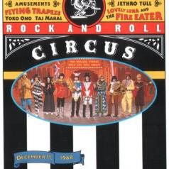 The Rolling Stones (Роллинг Стоунз): Rock & Roll Circus