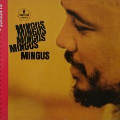 Charles Mingus (Чарльз Мингус): Mingus Mingus Mingus Mingus Mingus