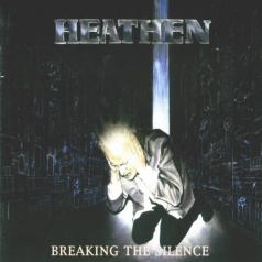 Heathen (Хеатхен): Breaking The Silence