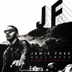 Jamie Foxx (Джейми Фокс): Hollywood