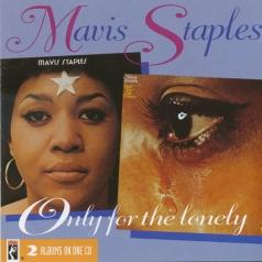 Mavis Staples (Мэвис Стэплс): Only For The Lonely