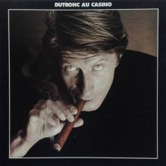 Jacques Dutronc (Жак Дютрон): Dutronc Au Casino