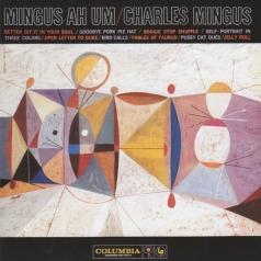 Charles Mingus (Чарльз Мингус): Ah Um