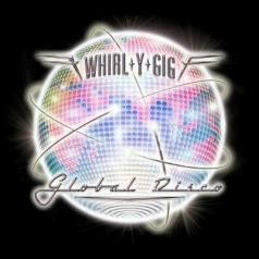 Whirl-Y-Gig Global Disco