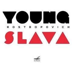 Young Slava Ростропович /Гилельс,Коган,Баршай,Вишневская Young Slava Ростропович /Гилельс,Коган,Баршай,Вишневская