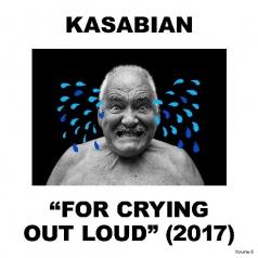 Kasabian (Касабиан): For Crying Out Loud
