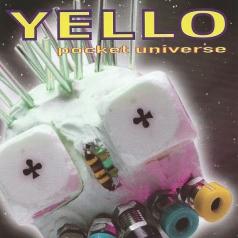 Yello (Елоу): Pocket Universe