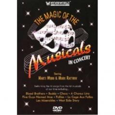 The Magic Of The Musicals In Concert