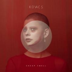 Cheap Smell Kovacs (Шэрон Ковач): Cheap Smell