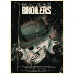Broilers: The Anti Archives