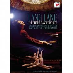 Lang Lang (Лан Лан): The Chopin Dance Project