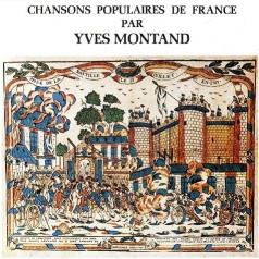 Yves Montand (Ив Монтан): Chansons Populaires De France