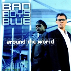 Bad Boys Blue (Бедбойс блю): Around The World