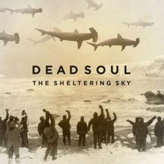 The Sheltering Sky Dead Soul (Деад Соул): The Sheltering Sky