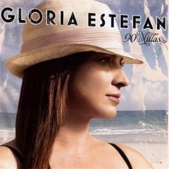 Gloria Estefan (Глория Эстефан): 90 Millas