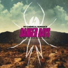 Danger Days: The True Lives Of The Fabulous Killjoys My Chemical Romance (Май Криминал Романс): Danger Days: The True Lives Of The Fabulous Killjoys