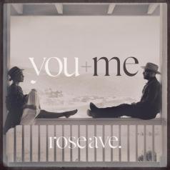 You+Me: Rose Ave.