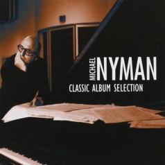 Michael Nyman (Майкл Найман): Classic Album Selection