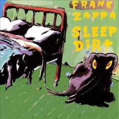 Frank Zappa (Фрэнк Заппа): Sleep Dirt