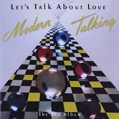 Modern Talking (Модерн Токинг): Let'S Talk About Love - The 2Nd Album