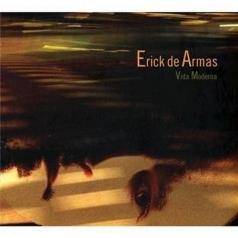 Erick De Armas (Эрик Де Армас): Vida Moderna