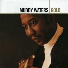 Muddy Waters (Мадди Уотерс): Gold