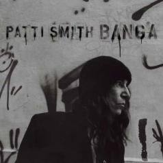 Patti Smith (Патти Смит): Banga