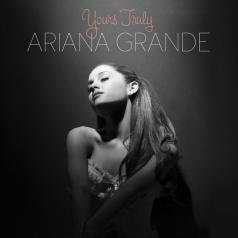 Yours Truly Ariana Grande (Ариана Гранде): Yours Truly