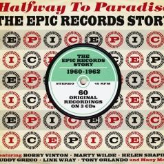 Halfway To Paradise. The Epic Records Story 1960-1962