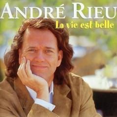 Andre Rieu ( Андре Рьё): La Vie Est Belle