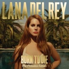 Lana Del Rey (Лана Дель Рей): Born To Die - The Paradise Edition