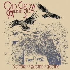 Old Crow Medicine Show (Олд Кров Медицине Шоу): 50 Years of Blonde on Blonde