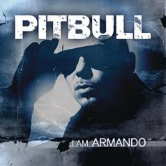Pitbull (Питбуль): I Am Armando