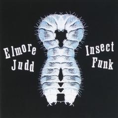 Elmore Judd (Елморе джадд): Insect Funk
