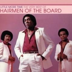 Chairmen Of The Board (Чаирмен Оф  Боард): A Little More Time: The Very Best Of Chaimen Of The Board