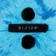 Ed Sheeran (Эд Ширан): ÷ (Divide)