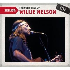 Willie Nelson (Вилли Нельсон): Setlist: The Very Best Of Willie Nelson