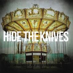 Silence The Youth Hide The Knives: Silence The Youth