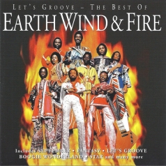 Earth, Wind & Fire (Ерс Винд энд Файр): Let's Groove - The Best Of