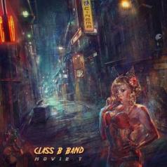 Class B Band (Класс Б Банд): Movie T