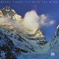 McCoy Tyner (Маккой Тайнер): Fly With The Wind