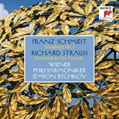 Franc Schmidt (Франц Шмидт): Schmidt: Symphony No. 2 - Strauss: Dreaming By The Fireside